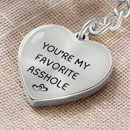 You're My Favorite Asshole Keychain Funny Keychain Funny Man Gift Valentines Day Funny Gift For Husband Funny Boyfriend Gift