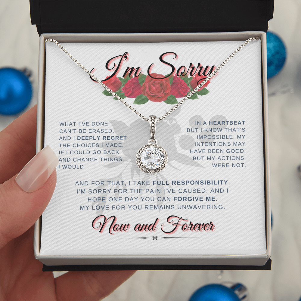 I'm Sorry Now & Forever | Eternal Hope Necklace