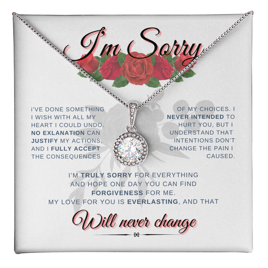 Will Never Change "I'm Sorry" | Eternal Hope Necklace