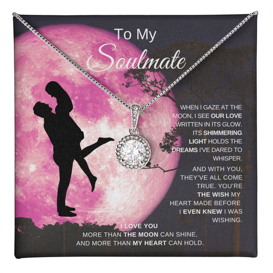 To My Soulmate "The Moon" | Eternal Hope Necklace