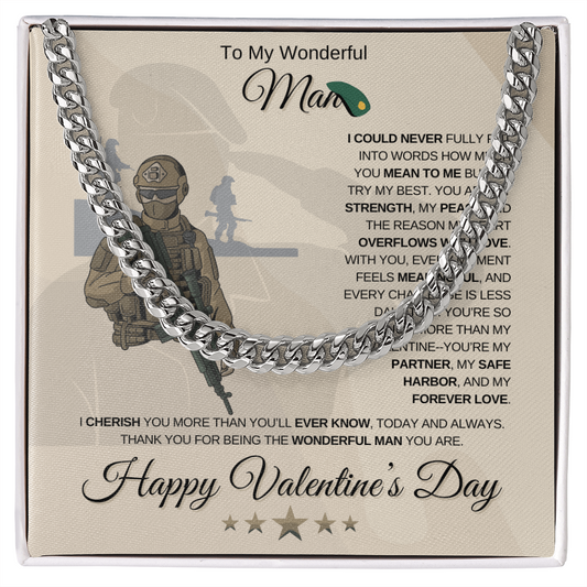 My Wonderful Man | Soldier's Valentine's Day | Cuban Link Chain