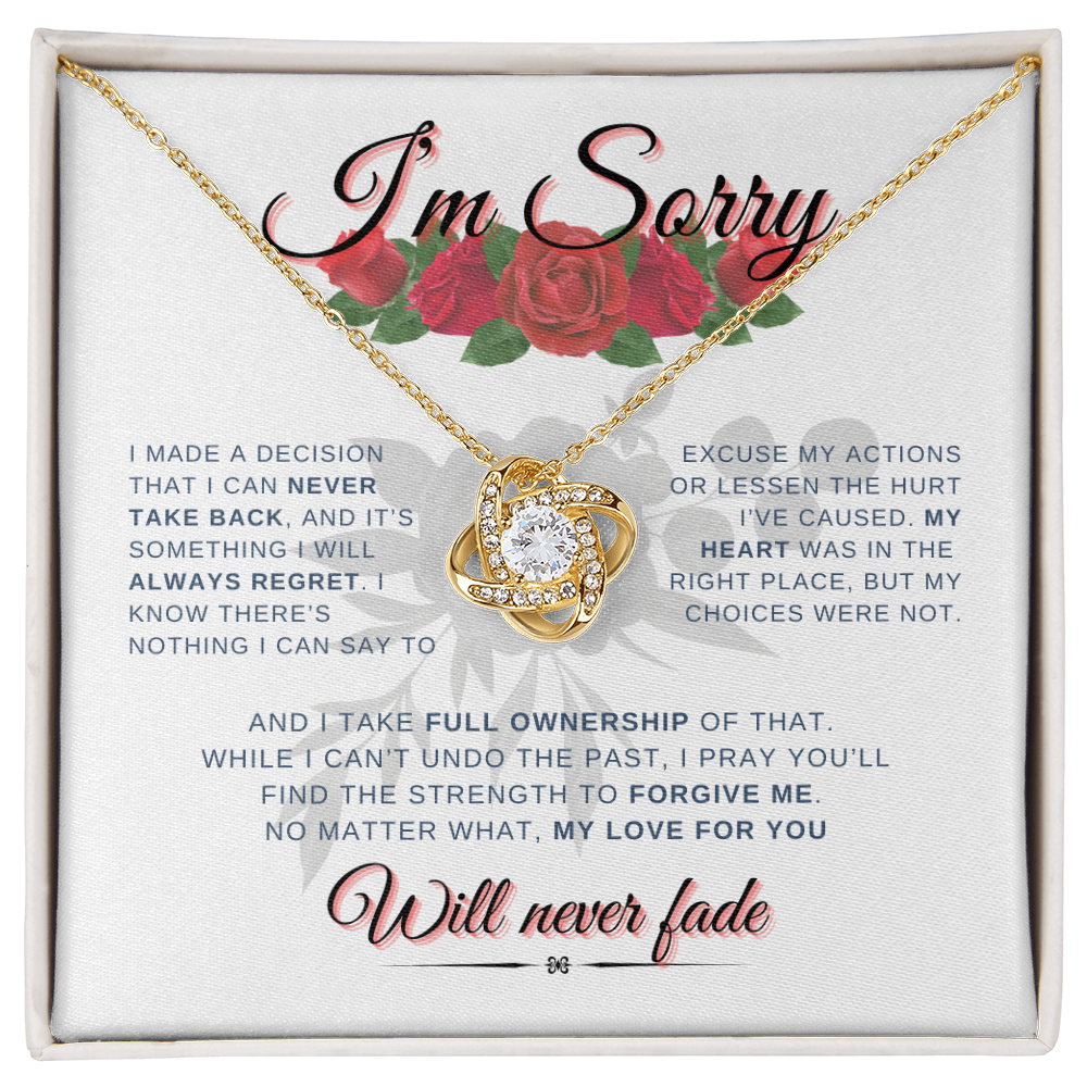 Will Never Fade "I'm Sorry" | Love Knot Necklace