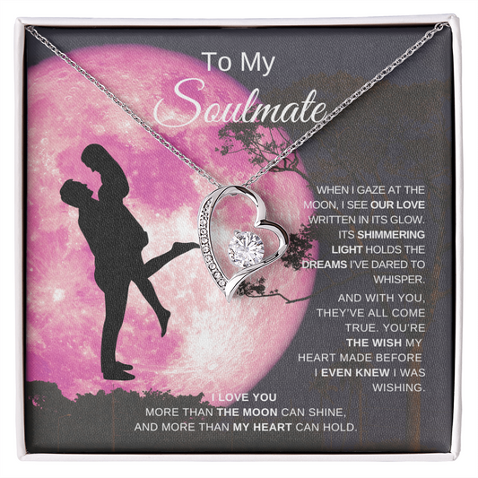 To My Soulmate "The Moon" |  Forever Love  Necklace